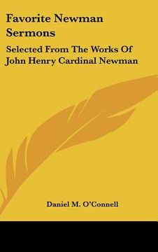 portada favorite newman sermons: selected from the works of john henry cardinal newman (en Inglés)