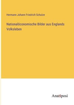 portada Nationalöconomische Bilder aus Englands Volksleben (en Alemán)