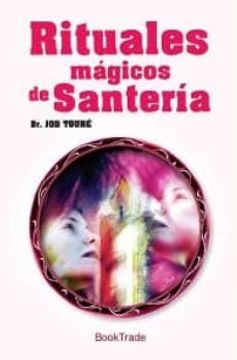 portada Rituales mágicos de santería (in Spanish)