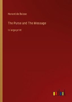 portada The Purse and the Message: In Large Print (en Inglés)