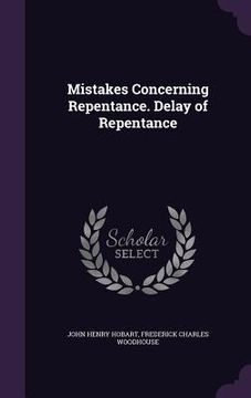 portada Mistakes Concerning Repentance. Delay of Repentance (en Inglés)