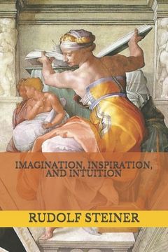 portada Imagination, Inspiration, and Intuition (in English)