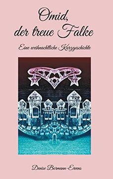 portada Omid; Der Treue Falke: Eine Weihnachtliche Kurzgeschichte (in German)