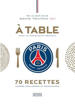 portada A Table Avec le Paris Saint-Germain (en Francés)