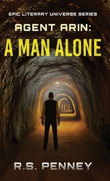 portada Agent Arin: A Man Alone (en Inglés)
