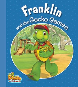 portada Franklin and the Gecko Games (Franklin and Friends) (en Inglés)