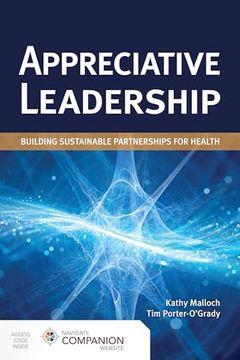 portada Appreciative Leadership: Building Sustainable Partnerships for Health: Building Sustainable Partnerships for Health