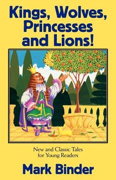 portada kings, wolves, princesses and lions (en Inglés)