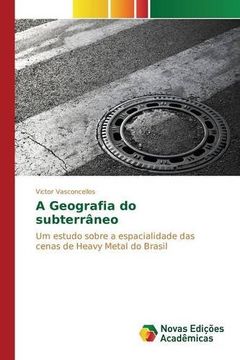 portada A Geografia do Subterrâneo (en Portugués)