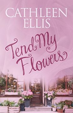 portada Tend My Flowers