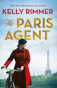 portada The Paris Agent: Inspired by True Events, an Emotionally Compelling Story of Courageous Women in World war two