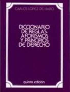 portada DICCIONARIO DE REGLAS, AFORISMOS Y PRINCIPIOS DE DERECHO (5ª ED.) (En papel)