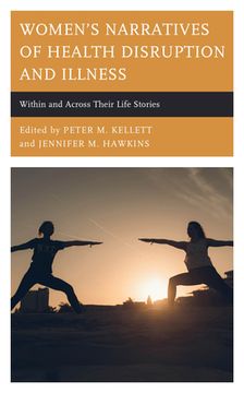 portada Women's Narratives of Health Disruption and Illness: Within and Across their Life Stories (en Inglés)
