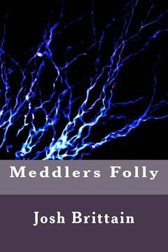portada Meddlers Folly (in English)
