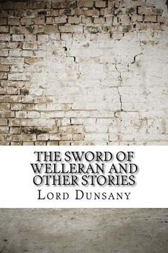 portada The Sword of Welleran and Other Stories (in English)