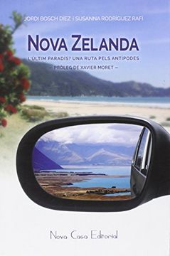 portada (Cat). Nova Zelanda: L´Ultim Paradis? Ruta Antipodes (in Catalá)