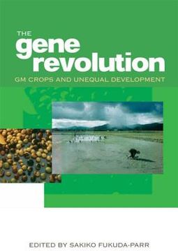 portada The Gene Revolution: GM Crops and Unequal Development (en Inglés)