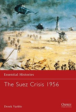 portada The Suez Crisis 1956 (Essential Histories) (in English)
