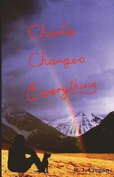 portada Charlie Changes Everything: A Good Book for Kids