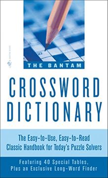 portada The Bantam Crossword Dictionary: The Easy-To-Use, Easy-To-Read Classic Handbook for Today's Puzzle Solvers (en Inglés)