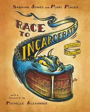 portada race to incarcerate: a graphic retelling (in English)
