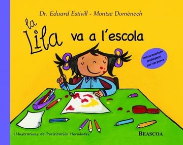 portada La Lila va a l'escola (La Lila 2) (LA LILA - CATALAN -) (en Catalá)