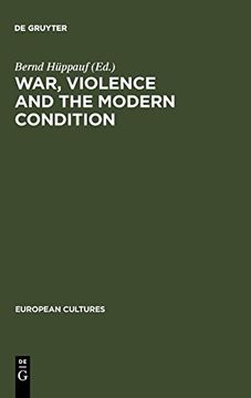 portada War, Violence and the Modern Condition (en Inglés)