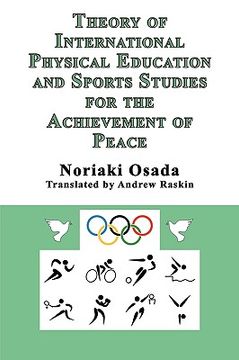 portada theory of international physical education and sports studies for the achievement of peace (en Inglés)