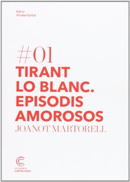 portada Tirant Lo Blanc. Episodis Amorosos (Classics Castellnou) (in Catalá)