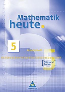 portada Mathematik Heute - Ausgabe 2004 Mittelschule Sachsen: Arbeitsheft 5 (en Alemán)