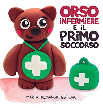 portada Orso Infermiere e il Primo Soccorso (in Italian)
