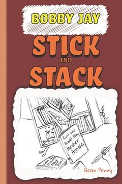 portada Stick and Stack: Book 3 in a funny series for boys ages 6-8 (en Inglés)