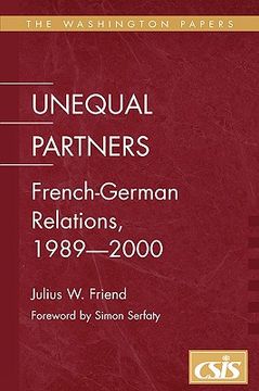 portada unequal partners: french-german relations, 1989-2000 (en Inglés)