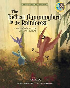 portada The Richest Hummingbird in the Rainforest. Bilingual English-Spanish. (en Inglés)