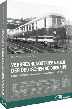 portada Verbrennungstriebwagen der Deutschen Reichsbahn - Band 2 (en Alemán)