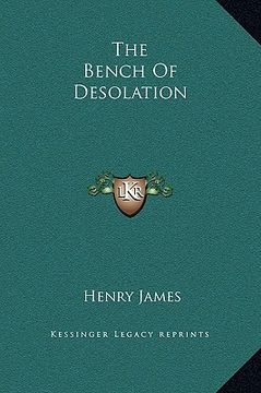 portada the bench of desolation (in English)
