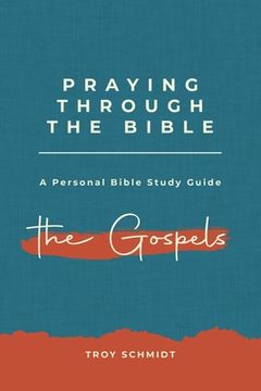portada Praying Through the Gospels (in English)