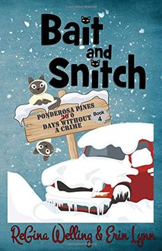 portada Bait and Snitch (Ponderosa Pines Cozy Mystery Series) (en Inglés)