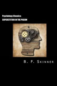 portada Psychology Classics: Superstition in the Pigeon (in English)