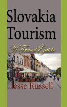 portada Slovakia Tourism: A Travel Guide (in English)
