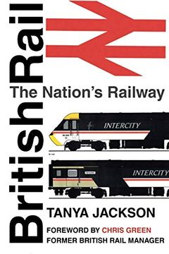portada British Rail: The Nation's Railway 