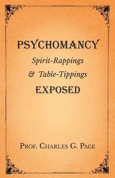 portada Psychomancy - Spirit-Rappings and Table-Tippings Exposed (en Inglés)