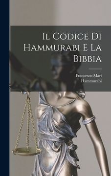 portada Il Codice Di Hammurabi E La Bibbia (in Italian)