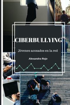 portada Ciberbullying: Jóvenes Acosados en la red (in Spanish)