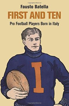 portada First and Ten: Pro Football Players Born in italy