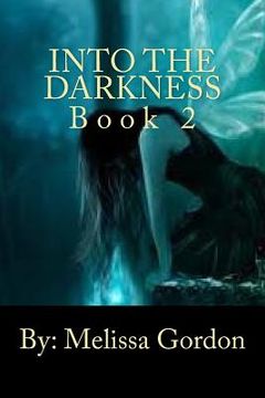 portada Into The Darkness: Book 2 (en Inglés)