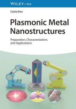 portada Plasmonic Metal Nanostructures: Preparation, Characterization, and Applications (en Inglés)