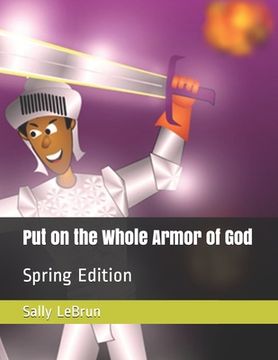 portada Put on the Whole Armor of God: Spring Edition (en Inglés)