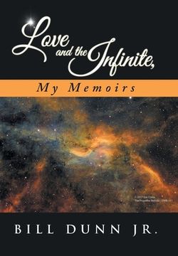 portada Love and the Infinite, My Memoirs (en Inglés)