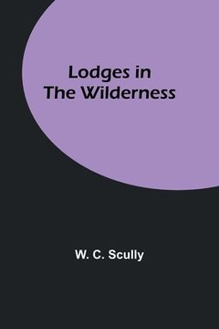 portada Lodges in the Wilderness (in English)